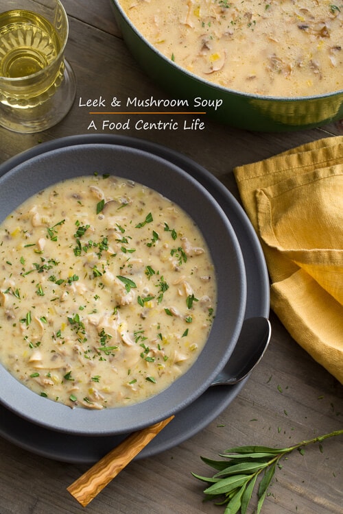 leek and mushroom soup | afoodcentriclife.com