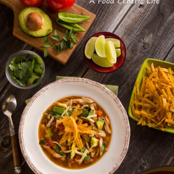 chicken tortilla soup | afoodcentriclife.com